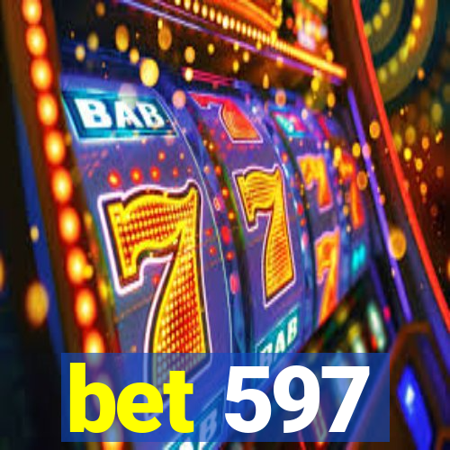 bet 597